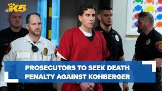 Prosecutors to seek death penalty against Bryan Kohberger in Idaho murders case