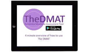 The Dementia Mealtime Assessment Tool (The DMAT) App & Software 4 minute Instruction Video