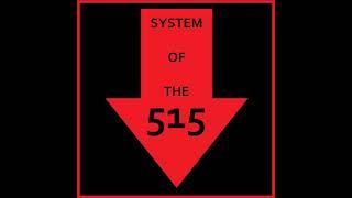 Justin Keenan - SYSTEM OF THE 515