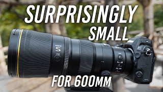 Nikon NIKKOR Z 600mm f/6.3 VR S: A SURPRISINGLY Small Super-Telephoto!