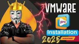 Install VMware Pro Workstation Player in Windows 2025