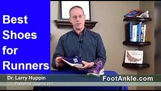 Best Shoes for Runners | Review by Seattle Podiatrist Dr. Larry Huppin