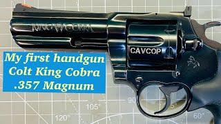 Colt King Cobra, My First Handgun