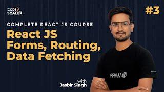 React JS Form Validation, Routing, and Data Fetching #3 | React JS Complete Course 2023