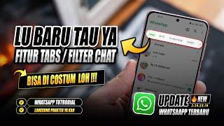  WHATSAPP UPDATE TERBARU || FUNGSI DAN CARA PAKAI FITUR FILTER CHAT SESUAI KEINGINAN KITA