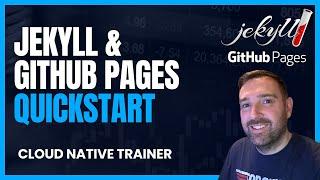 Jekyll Static Site Generator  & GitHub Pages Quickstart