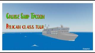 Cruise Ship Tycoon - Pelican Class Tour and layout.