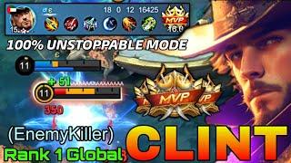 Full DMG Clint 100% Unstoppable! - Top 1 Global Clint Gameplay - Mobile Legends