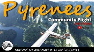 Pilots in the Pyrenees | Community Multiplayer Fun Fly-in Event | France & Spain | Chapters Added