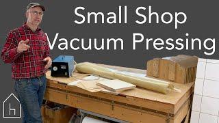 A Vacuum Press for a Small Woodworking Workshop:  Bag Presses and Flip-top Presses