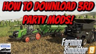 Farming Simulator 19 - How To Install 3rd Party Mods (PC Only)