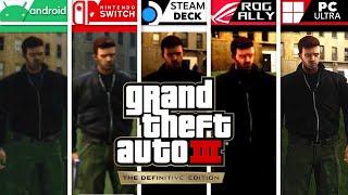 GTA III - Definitive Edition | Android vs Switch vs Steam Deck vs ROG Ally vs PC | 4K Comparison