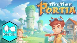 My Time at Portia Mobile Gameplay [IOS, Android]