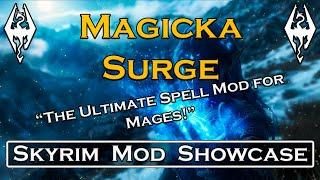 Skyrim Mod - Magicka Surge - A Magicka Spell Mod