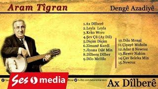 Aram Tigran - Jiyana Dilêmin