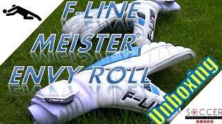 Unboxing of the F-Line Meister Envy Roll Goalkeeper Gloves