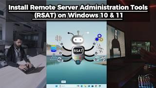 Install Remote Server Administration Tools : For MAXIMUM CONTROL. RSAT Windows 10 & RSAT Windows 11