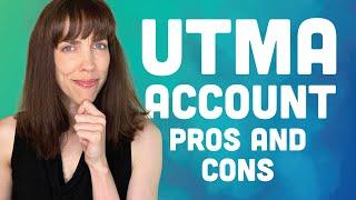 What is an UTMA account - Pros and Cons