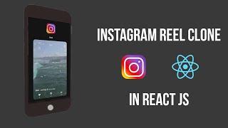 Instagram Reel Clone In React Js (2022) | Reel UI In React Js