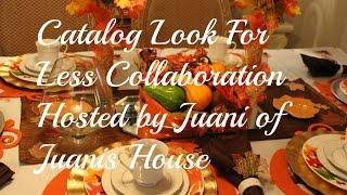 Catalog Look For Less Collaboration Hosted By Juani of Juanis House