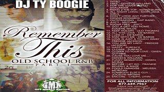 DJ TY BOOGIE - REMEMBER THIS PART 1 [2009]