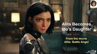 Alita Becomes Ido's Daughter | Alita Battle Angel