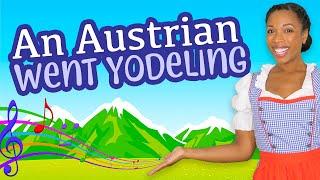 An Austrian Went Yodeling | Sing-a-long | Action Song | Miss Jessica's World