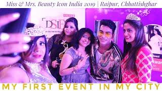 My First Event in My City | Miss & Mrs. Beauty Icon India 2019 | Raipur, Chhattishghar