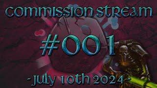 Wednesday Daily Commission Stream 001