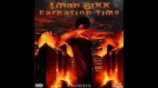 Lman 6ixx - Carnation Time (Official Audio)