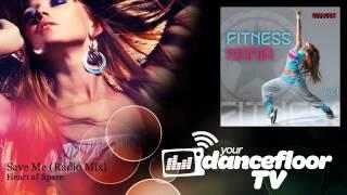 Heart of Space - Save Me - Radio Mix - YourDancefloorTV