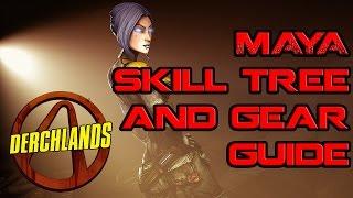 Borderlands Maya Skill and Gear Guide