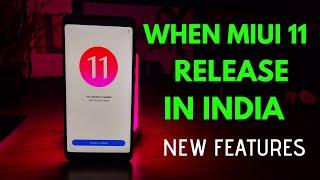 When MIUI 11 Launch in India| Miui 11 Official Expected Release date,Miui 11 Hidden Features