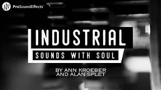 Industrial Sounds with Soul - Factory & Machine Sound Effects Library - by Ann Kroeber & Alan Splet