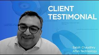 Sabih Chaudhry from Afon Technology [Client Testimonial]