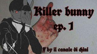 Jungkook ff °killer bunny° ep 1