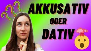 AKKUSATIV oder DATIV? Какой падеж выбрать?