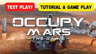 Occupy Mars Prologue | Test Play : Game Play & Tutorial