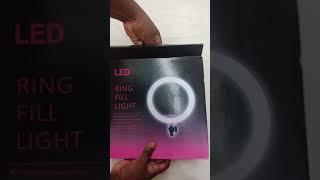 #Shorts Led Ring Fill Light #unboxing#review#reels#light#youtube#lighting#focus#ringlight#product