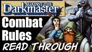 Combat in the Against the Darkmaster RPG - Rules Read Through (Part 3 of 4)