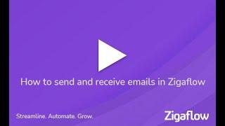 How to send and receive emails in Zigaflow