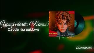 Ozoda Nursaidova - Yomg'irlarda (Remix By Dj Bobojon) #trend