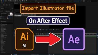 How to Prepare and Import an Illustrator File into After Effects | Creator Hasan