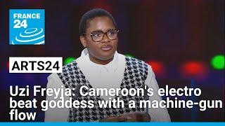 Uzi Freyja: Cameroon's electro beat goddess with a machine-gun flow • FRANCE 24 English