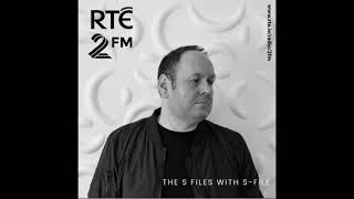 The S Files with S File RTE 2FM -14052023 . 060