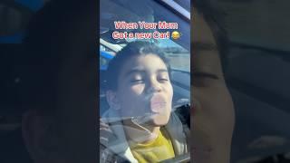 When Your Mum Got A New Car!
