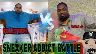 RON G VS ICOLLECTKICKS SNEAKER BATTLE WITH DELZ THE SNEAKER ADDICT