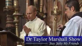 Will men of God step up? with Dr Taylor Marshall and Fr John Hollowell