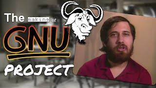 The Making of GNU: The World's First Open-Source Software