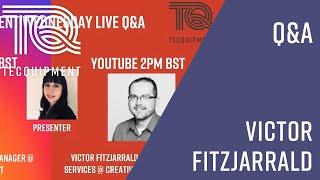 Wednesday Q&A Live 27th May Featuring Guest Victor Fitzjarrald